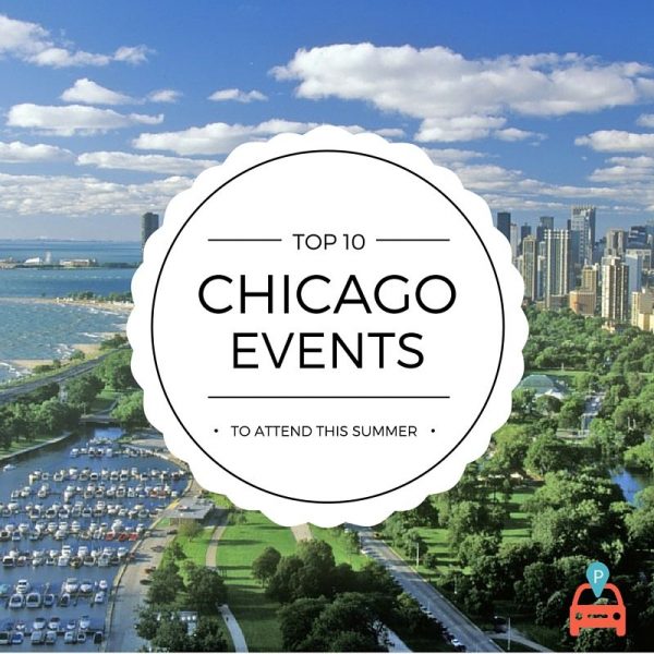 Top 10 Chicago Events July 2016 Summer Is In Full Swing