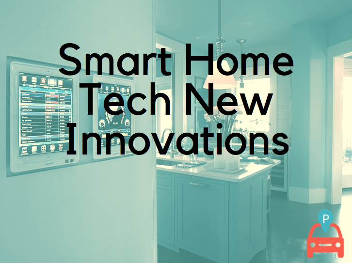 Smart Home Tech New Innovations For MultiFamily and Real Estate