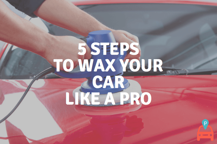 How To Wash and Wax Your Car