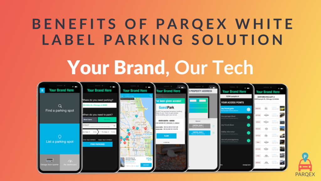 Benefits of ParqEx White Label Parking Solution - Your Brand, Our Tech
